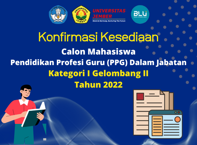 Konfirmasi Kesediaan Calon Mahasiswa PPG Dalam Jabatan Kategori I Gelombang II Tahun 2022