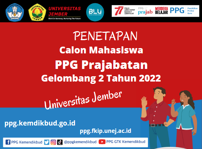 Penetapan Calon Mahasiswa dan Mekanisme Lapor Diri PPG Prajabatan Gelombang 2 Tahun 2022